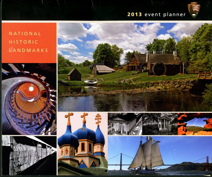 2013 National Historic Landmarks Photo Contest Wall Calendar Event Planner