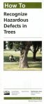 How-to-Recognize-Hazardous Defects-in-Trees ISBN: 9780160913778